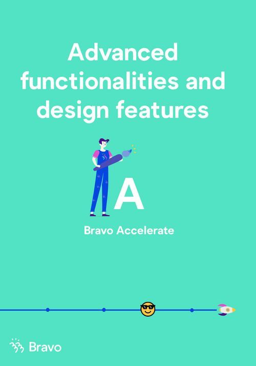 Advanced functionalities and design features